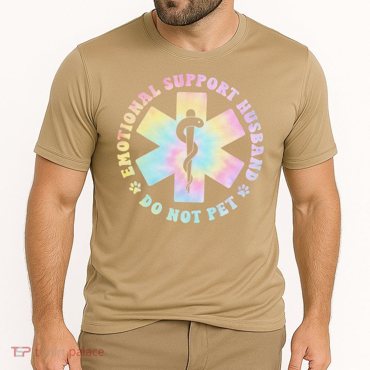 Emotional Support Husband Do Not Pet Funny Performance Shirt