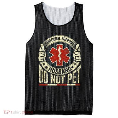 Emotional Support Husband Do Not Pet Mesh Reversible Basketball Jersey Tank