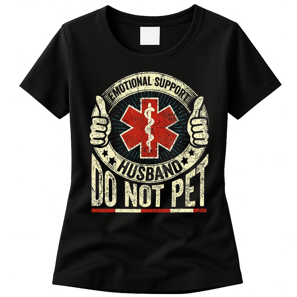 Emotional Support Husband Do Not Pet Womens T-Shirt
