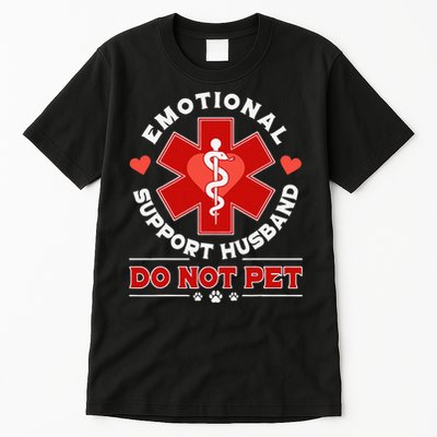 Emotional Support Husband Do Not Pet Tall T-Shirt