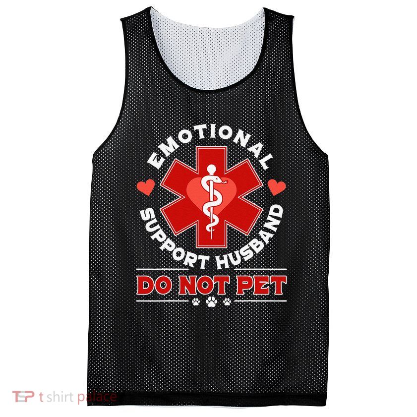 Emotional Support Husband Do Not Pet Mesh Reversible Basketball Jersey Tank