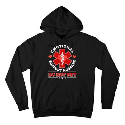 Emotional Support Husband Do Not Pet Tall Hoodie