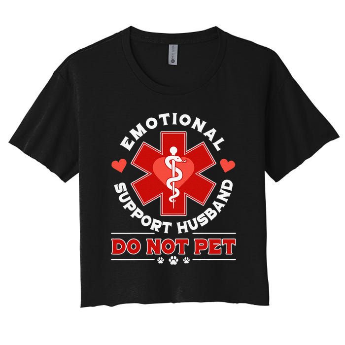Emotional Support Husband Do Not Pet Women's Crop Top Tee