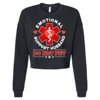 Emotional Support Husband Do Not Pet Cropped Pullover Crew