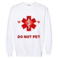 Emotional Support Husband Do Not Pet Garment-Dyed Sweatshirt