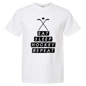 Eat Sleep Hockey Ice Hockey Gift Garment-Dyed Heavyweight T-Shirt