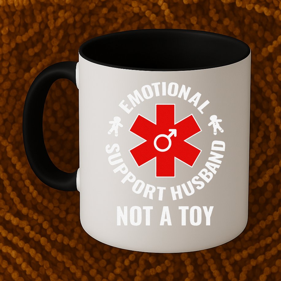 Emotional Support Husband Not A Toy Mug