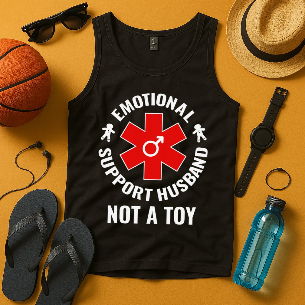 Emotional Support Husband Not A Toy Tank Top
