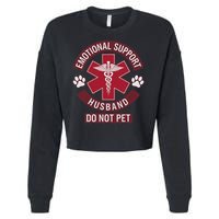 Emotional Support Husband Do Not Pet Cropped Pullover Crew