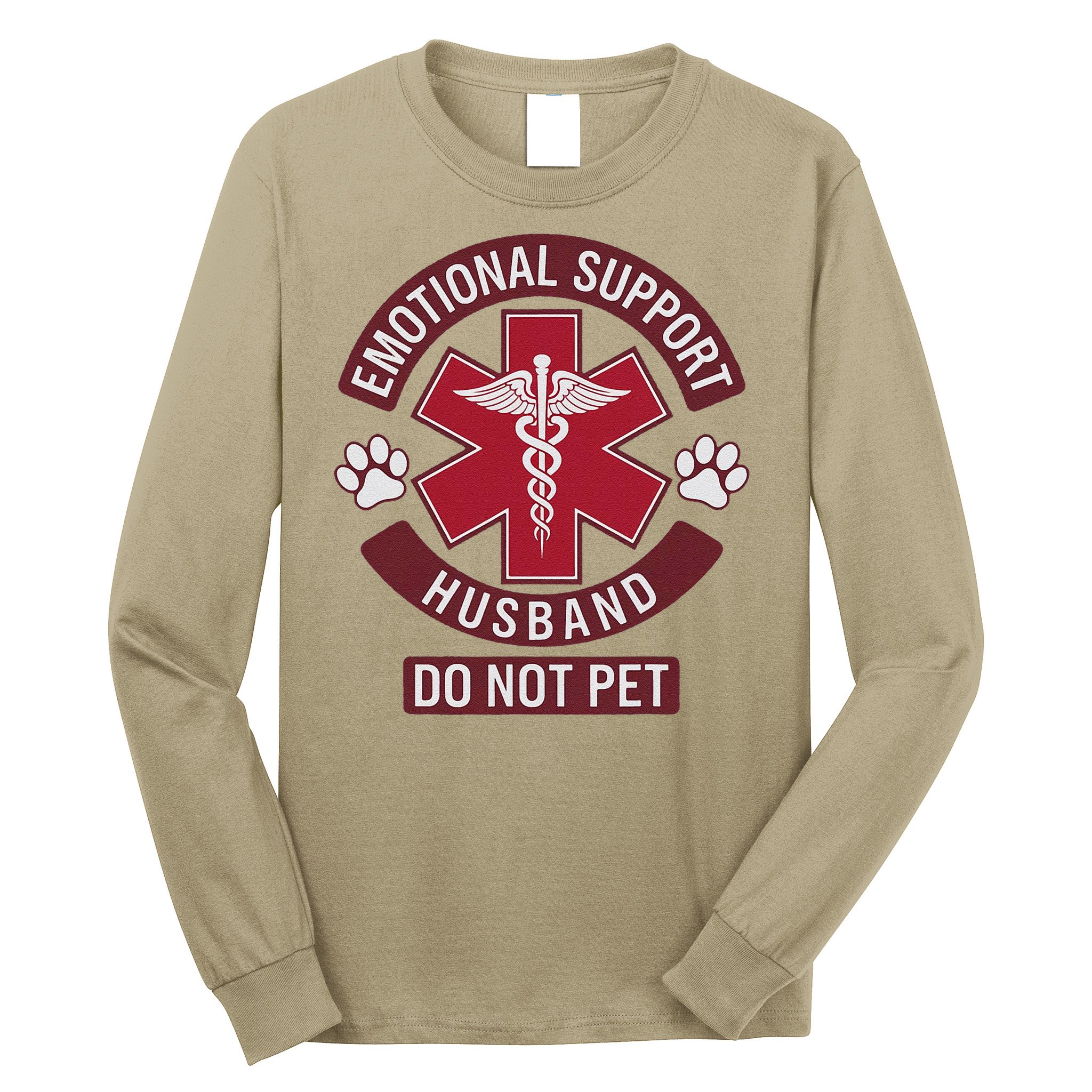Emotional Support Husband Do Not Pet Long Sleeve Shirt
