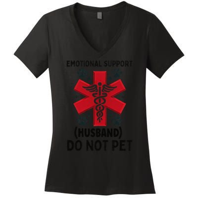 Emotional Support Husband Do Not Pet Women's V-Neck T-Shirt