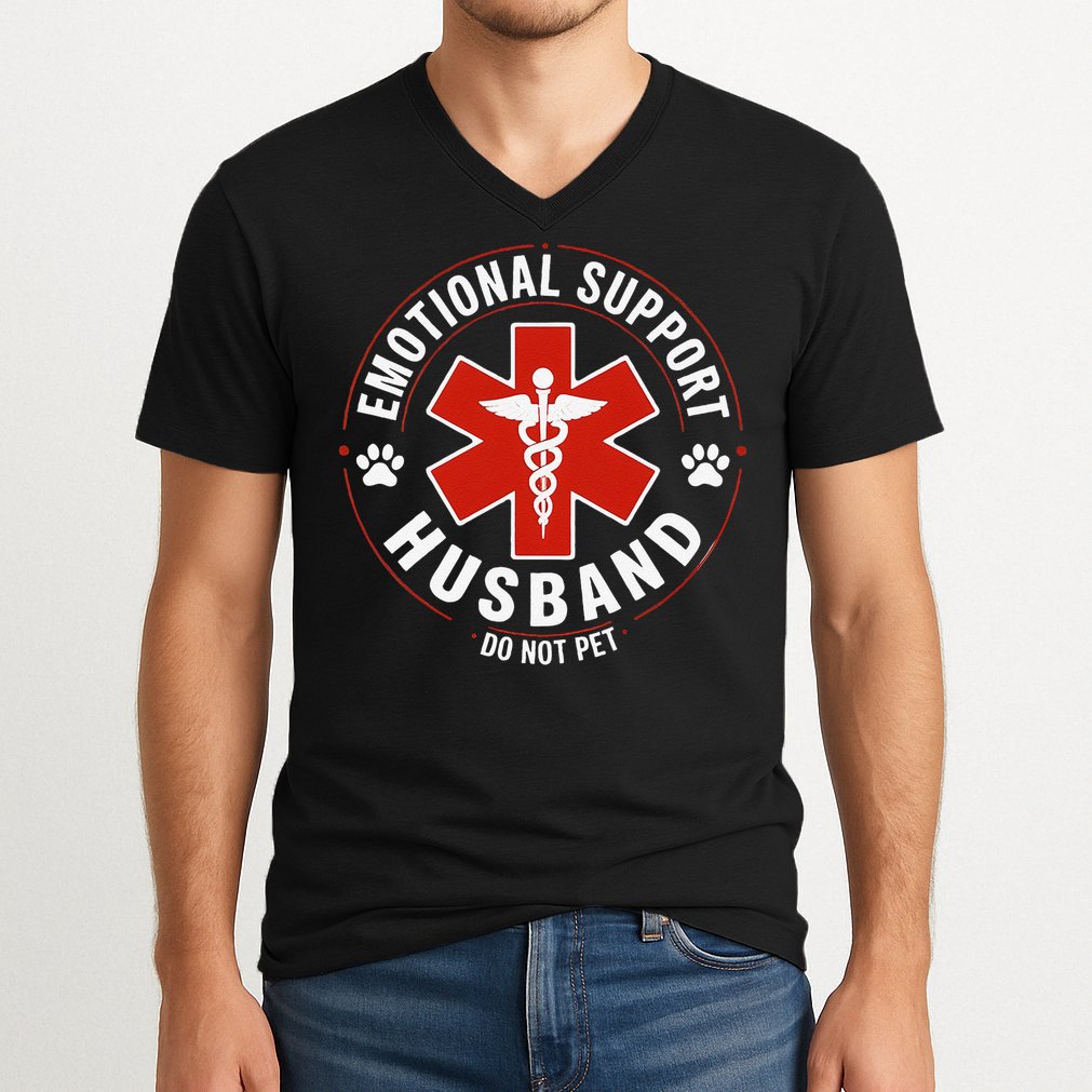 Emotional Support Husband Do Not Pet V-Neck T-Shirt