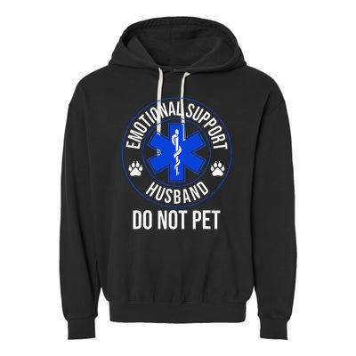 Emotional Support Husband Do Not Pet Funny Trendy Women Garment-Dyed Fleece Hoodie