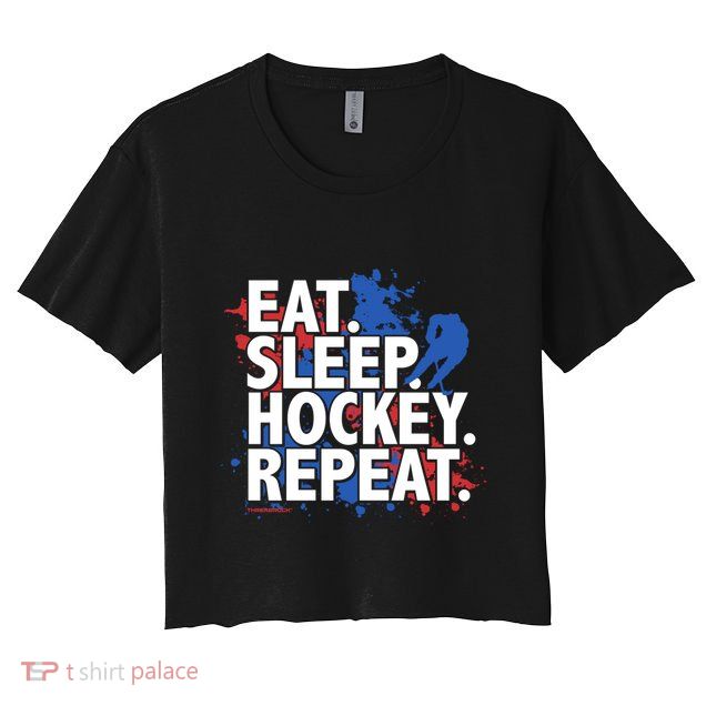 Eat Sleep Hockey Repeat Funny Hockey Player Saying Slogan Gift Crop Top