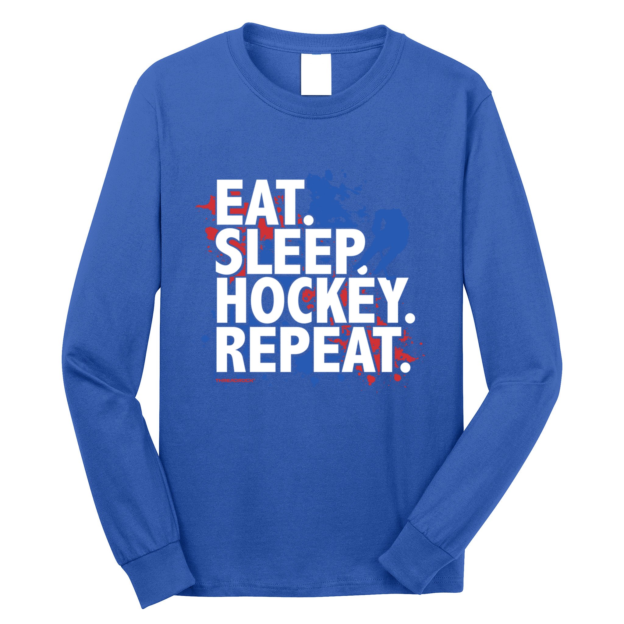 Eat Sleep Hockey Repeat Funny Hockey Player Saying Slogan Gift Long Sleeve Shirt