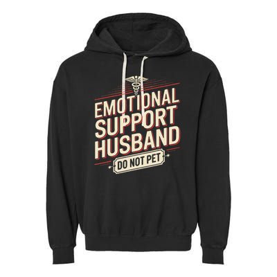 Emotional Support Husband Do Not Pet Garment-Dyed Fleece Hoodie