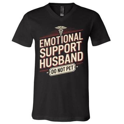 Emotional Support Husband Do Not Pet V-Neck T-Shirt