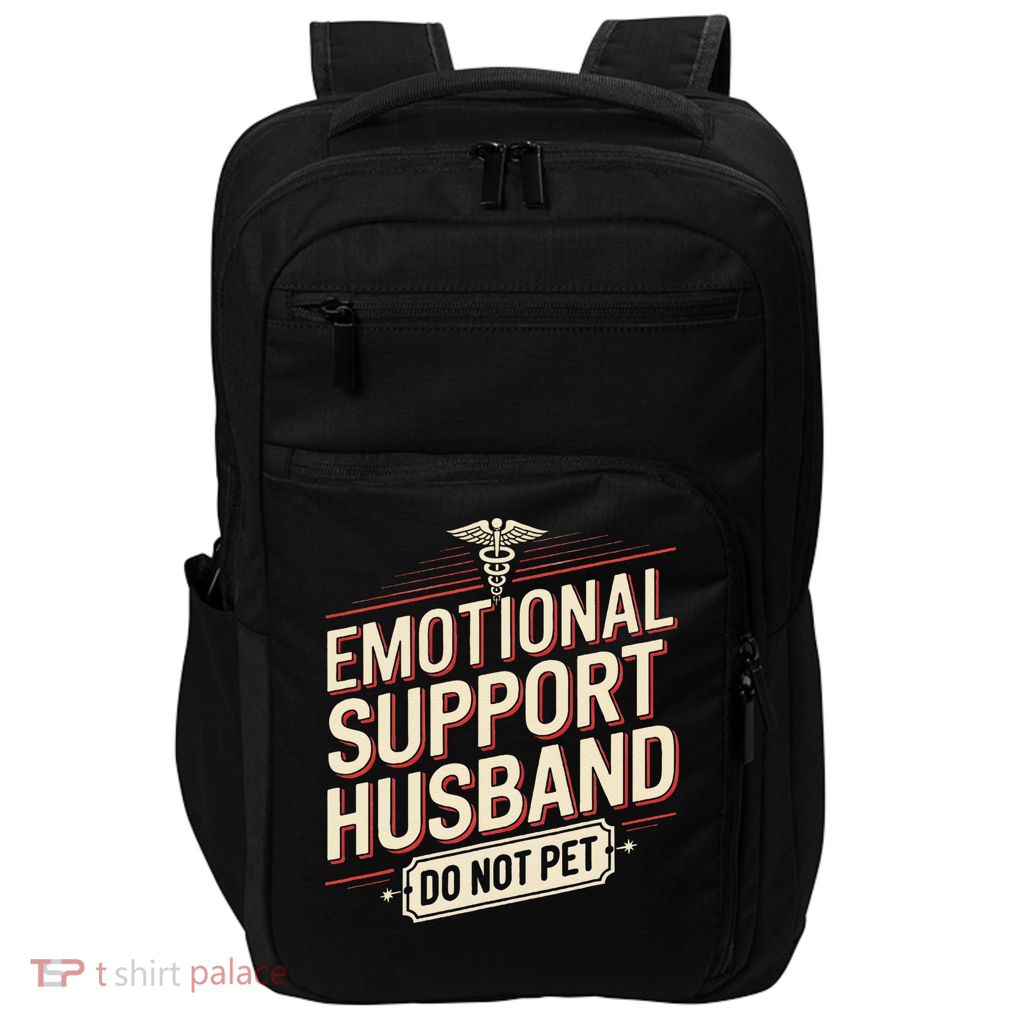 Emotional Support Husband Do Not Pet Impact Tech Backpack