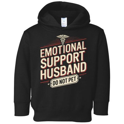 Emotional Support Husband Do Not Pet Toddler Hoodie