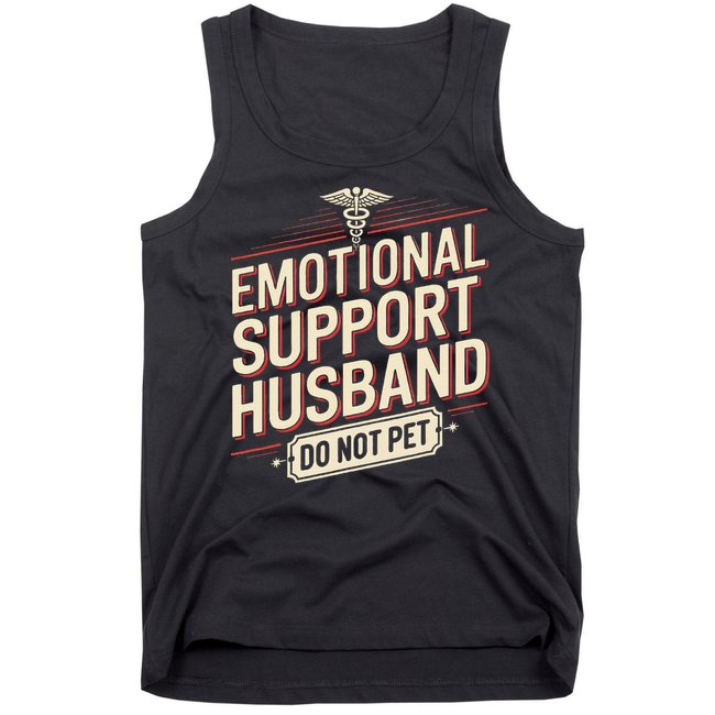 Emotional Support Husband Do Not Pet Tank Top