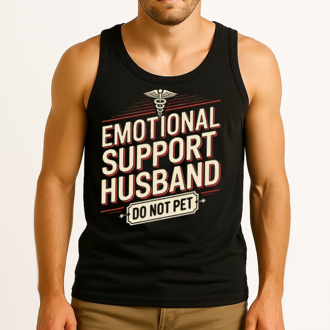 Emotional Support Husband Do Not Pet Tank Top