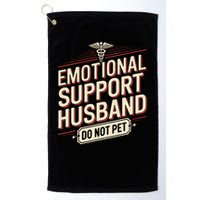 Emotional Support Husband Do Not Pet Golf Towel