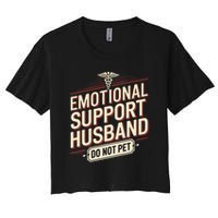 Emotional Support Husband Do Not Pet Women's Crop Top Tee