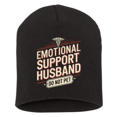 Emotional Support Husband Do Not Pet Short Acrylic Beanie
