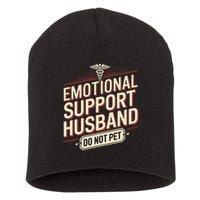 Emotional Support Husband Do Not Pet Short Acrylic Beanie