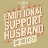 Emotional Support Husband Do Not Pet Button