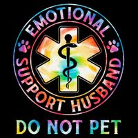 Emotional Support Husband Do Not Pet Tie Dye Funny Marriage Toddler T-Shirt
