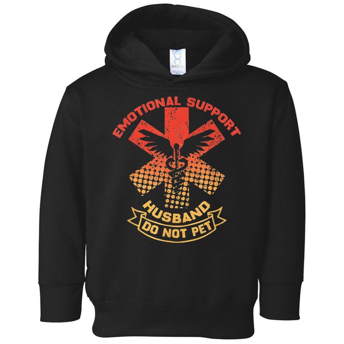 Emotional Support Husband Do Not Pet Toddler Hoodie