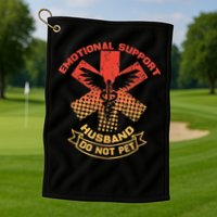 Emotional Support Husband Do Not Pet Golf Towel