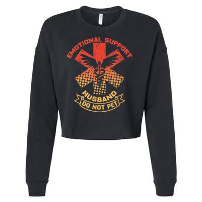 Emotional Support Husband Do Not Pet Cropped Pullover Crew