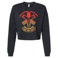 Emotional Support Husband Do Not Pet Cropped Pullover Crew