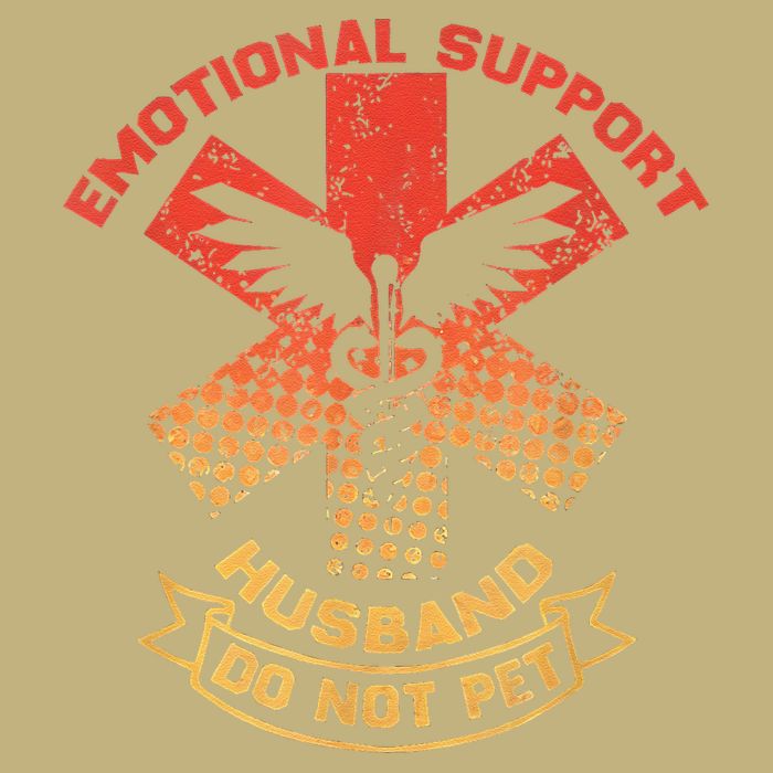 Emotional Support Husband Do Not Pet Button