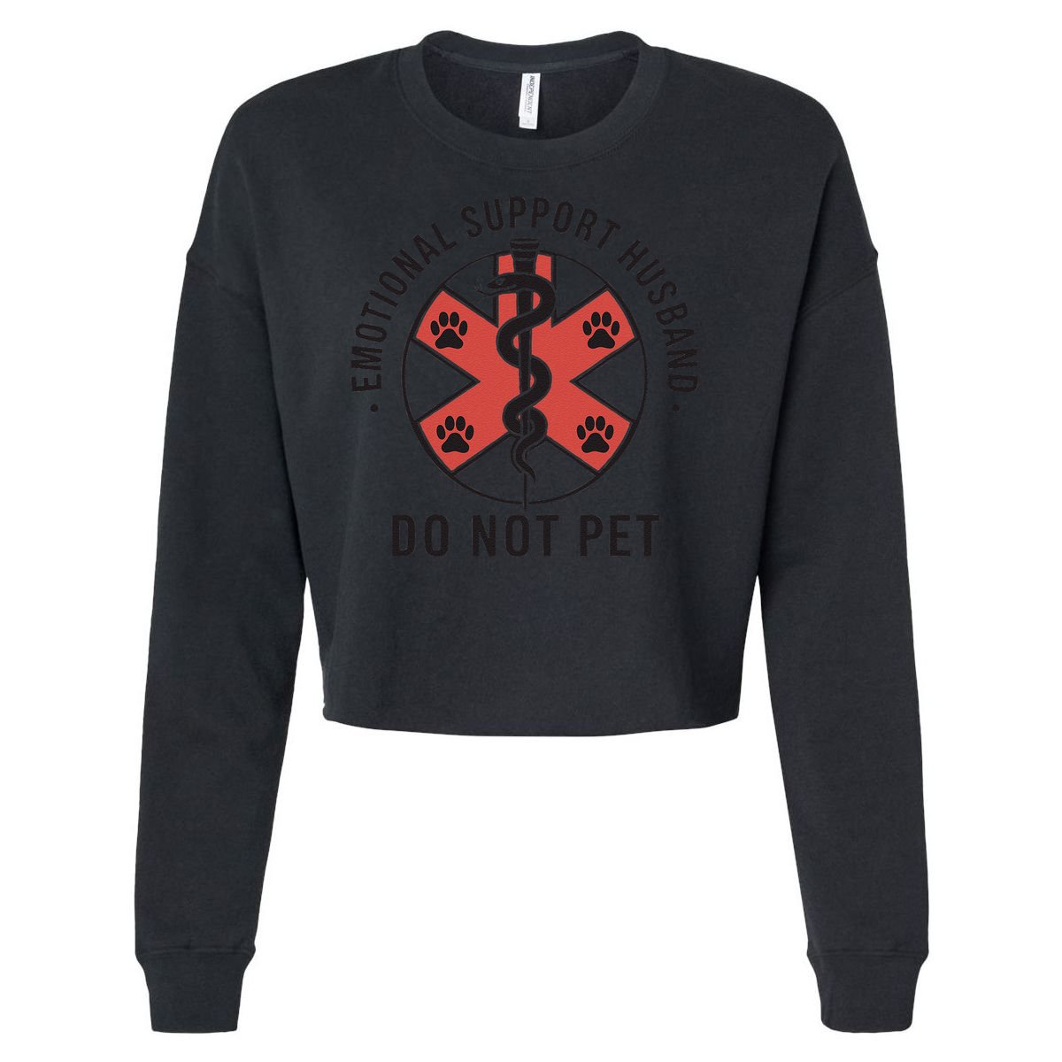 Emotional Support Husband Do Not Pet Funny Quote For Him Cropped Pullover Crew