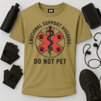 Emotional Support Husband Do Not Pet Funny Quote For Him Performance Shirt