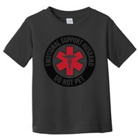 Emotional Support Husband Do Not Pet Toddler T-Shirt