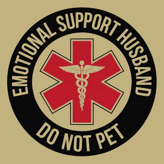 Emotional Support Husband Do Not Pet Button