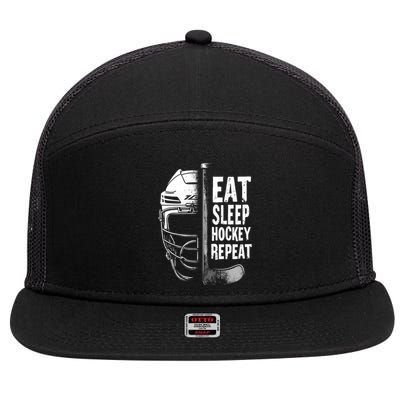 Eat Sleep Hockey Repeat Hockey Enthusiast Gift 7 Panel Mesh Trucker Snapback Hat