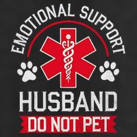 Emotional Support Husband Do Not Pet Cool Comfort Performance Bucket Hat