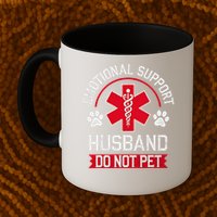 Emotional Support Husband Do Not Pet Mug