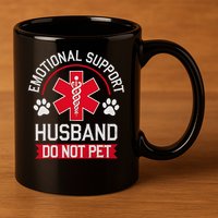 Emotional Support Husband Do Not Pet 11oz C Handle Ceramic Mug