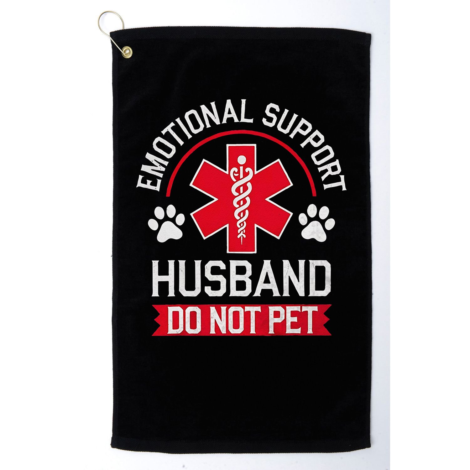 Emotional Support Husband Do Not Pet Golf Towel