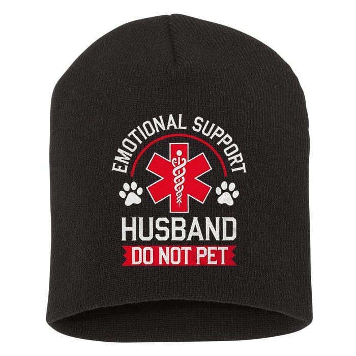 Emotional Support Husband Do Not Pet Short Acrylic Beanie
