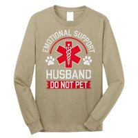 Emotional Support Husband Do Not Pet Long Sleeve Shirt