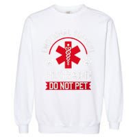 Emotional Support Husband Do Not Pet Garment-Dyed Sweatshirt
