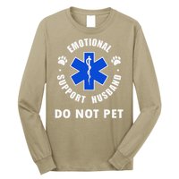 Emotional Support Husband Do Not Pet Long Sleeve Shirt
