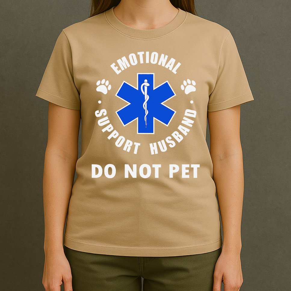 Emotional Support Husband Do Not Pet T-Shirt